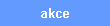 akce